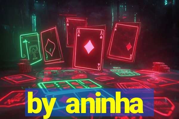 by aninha